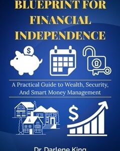 Blueprint for Financial Independence